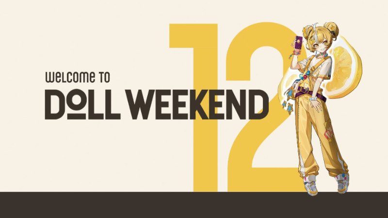 【DW12预告】作为史上最强的DW，都有哪些好玩的？ - Doll Weekend 12